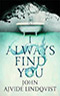 I Always Find You